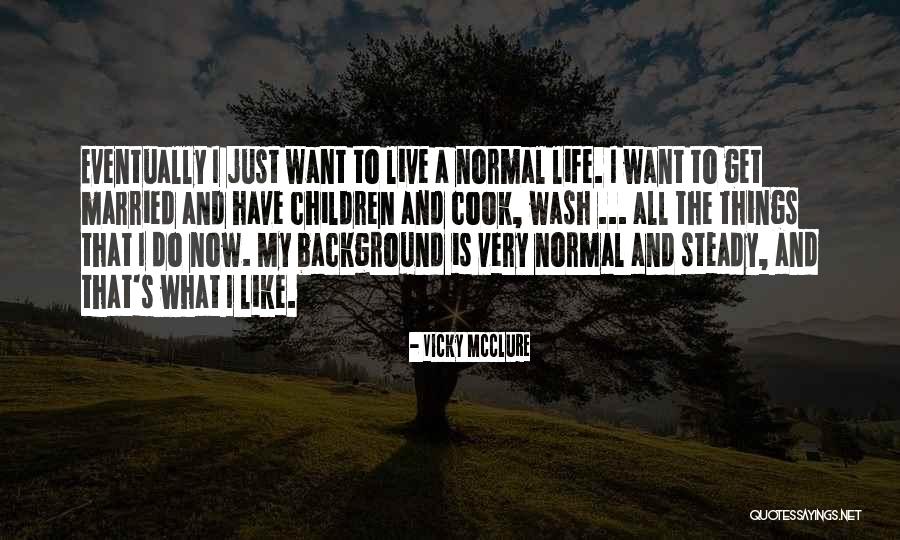 Ormani U Quotes By Vicky McClure Ormani U Quotes By Vicky McClure