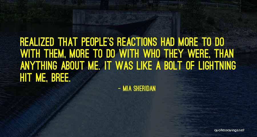 Ormerod School Quotes By Mia Sheridan Ormerod School Quotes By Mia Sheridan