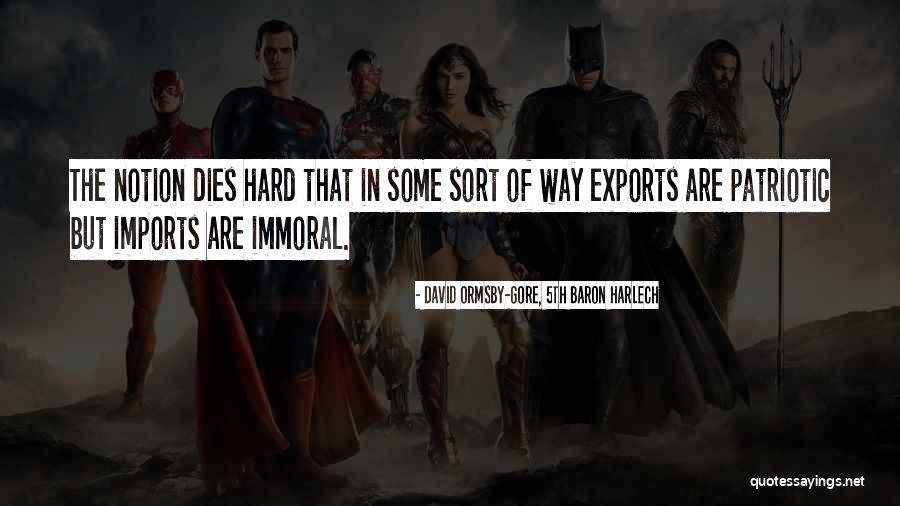 Ormsby Quotes By David Ormsby-Gore, 5th Baron Harlech Ormsby Quotes By David Ormsby-Gore, 5th Baron Harlech