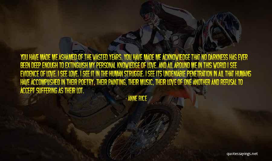 Ormus Water Quotes By Anne Rice