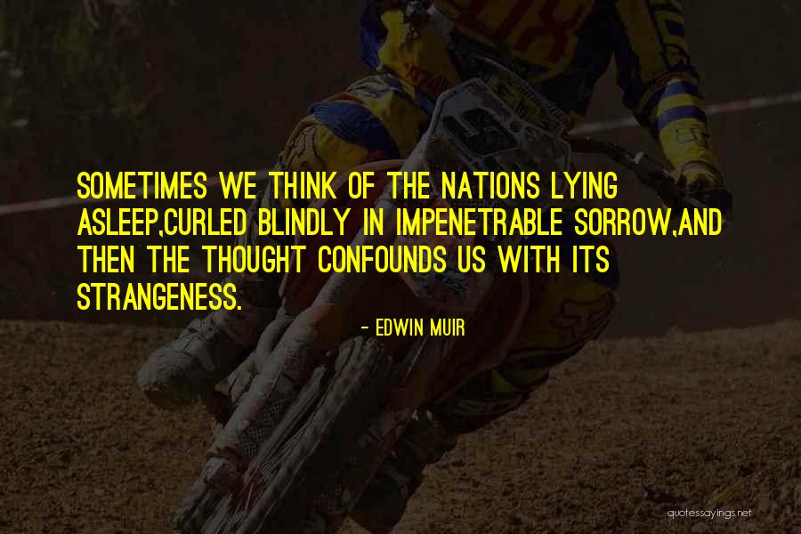 Ormuz 1507 Quotes By Edwin Muir Ormuz 1507 Quotes By Edwin Muir