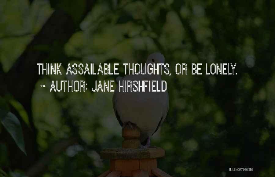 Ormuzd And Ahriman Quotes By Jane Hirshfield