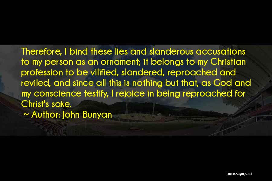 Ornaments Quotes By John Bunyan