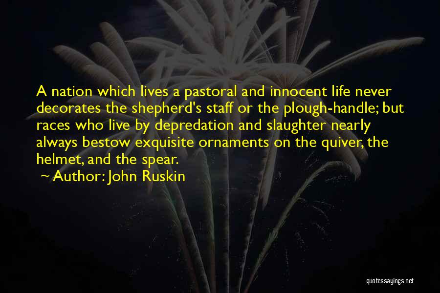 Ornaments Quotes By John Ruskin