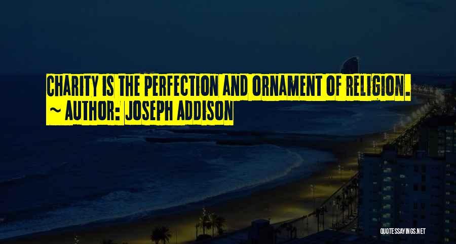 Ornaments Quotes By Joseph Addison