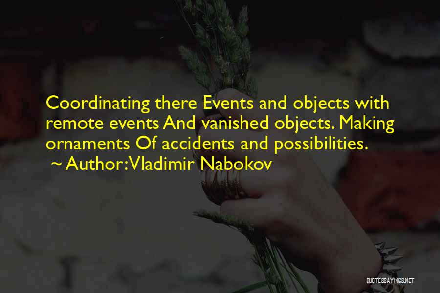 Ornaments Quotes By Vladimir Nabokov