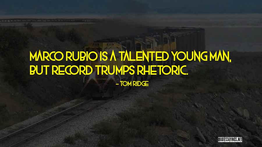 Ornamentum Jelent Se Quotes By Tom Ridge Ornamentum Jelent Se Quotes By Tom Ridge