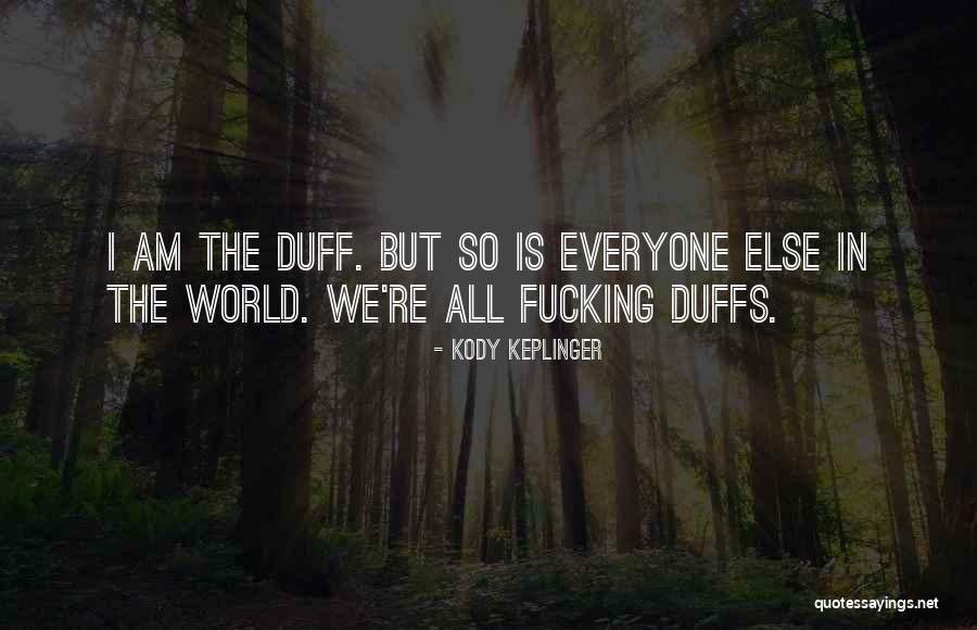 Ornamentum Quotes By Kody Keplinger Ornamentum Quotes By Kody Keplinger