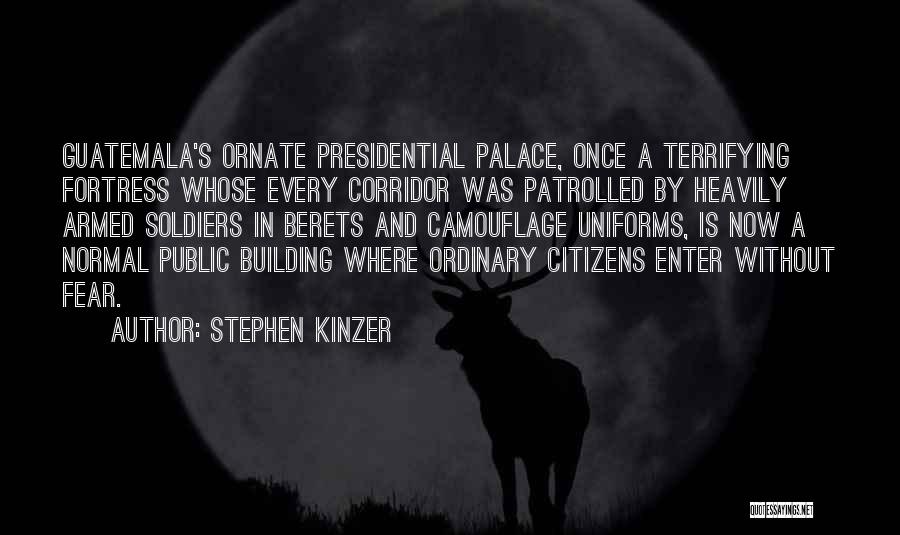 Ornate Quotes By Stephen Kinzer
