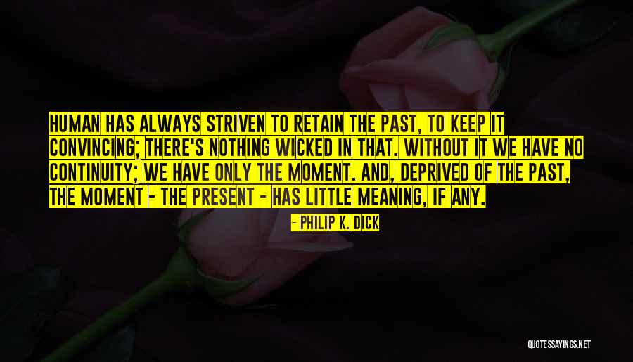 Ornela In The Hbo Quotes By Philip K. Dick Ornela In The Hbo Quotes By Philip K. Dick