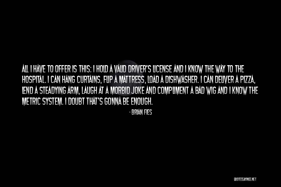Ornery Kid Quotes By Brian Fies Ornery Kid Quotes By Brian Fies