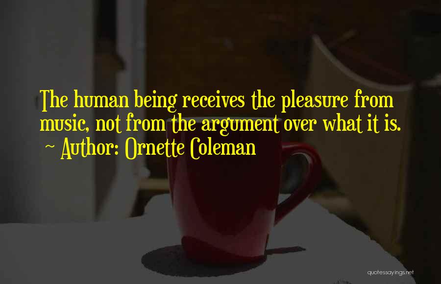 Ornette Coleman Quotes 715187
