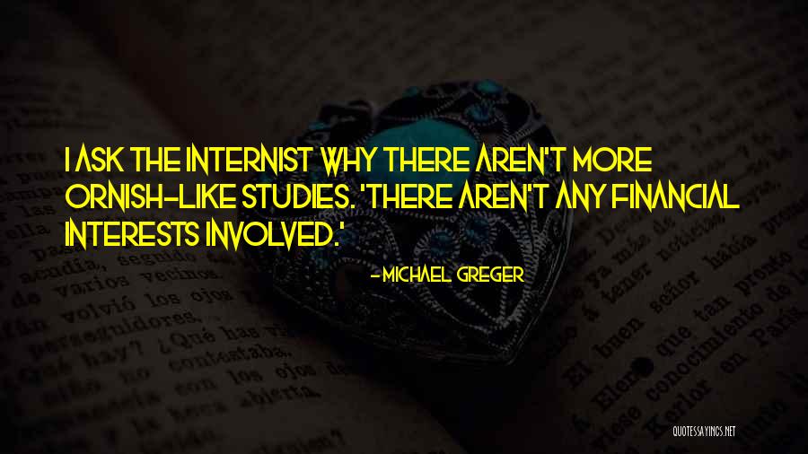Ornish Quotes By Michael Greger Ornish Quotes By Michael Greger