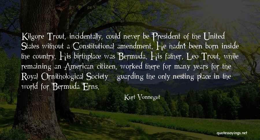 Ornithological Society Quotes By Kurt Vonnegut Ornithological Society Quotes By Kurt Vonnegut