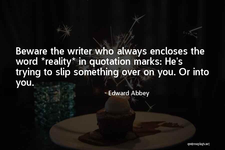 Ornitologos Quotes By Edward Abbey Ornitologos Quotes By Edward Abbey