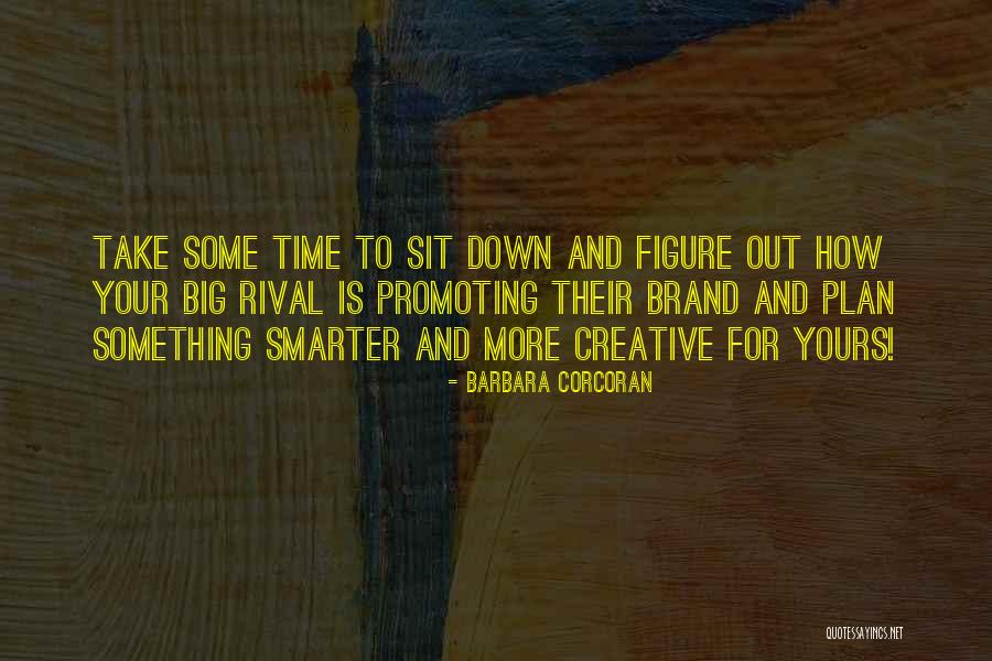Ornsirin Quotes By Barbara Corcoran Ornsirin Quotes By Barbara Corcoran