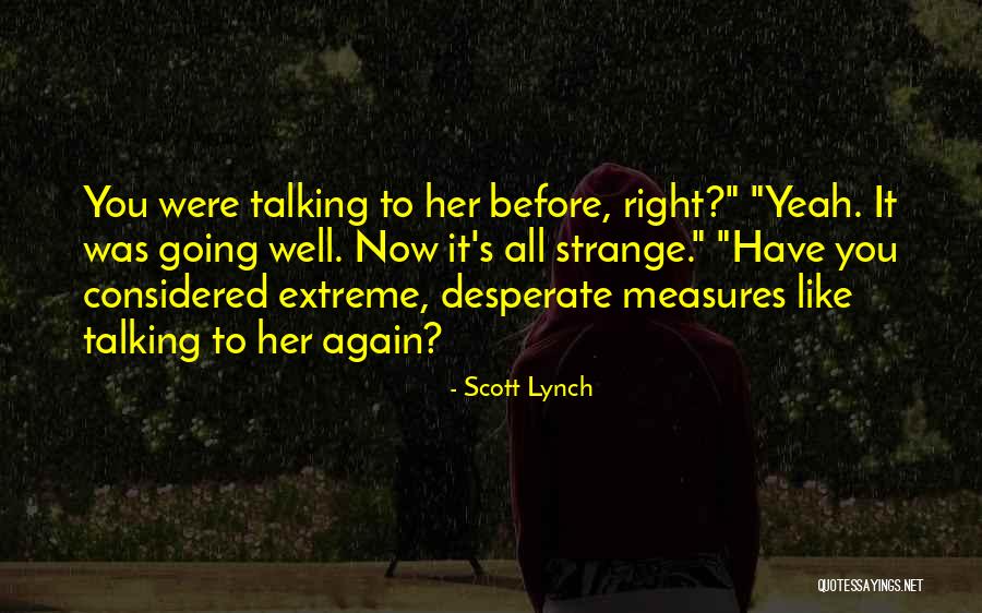 Oroonoko Themes Quotes By Scott Lynch Oroonoko Themes Quotes By Scott Lynch