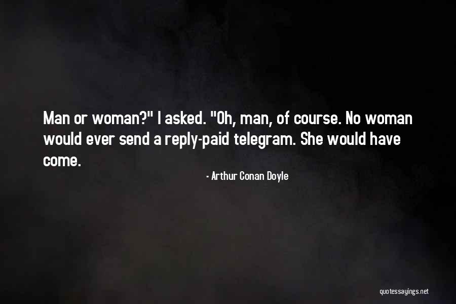 Oropouche Skin Quotes By Arthur Conan Doyle Oropouche Skin Quotes By Arthur Conan Doyle
