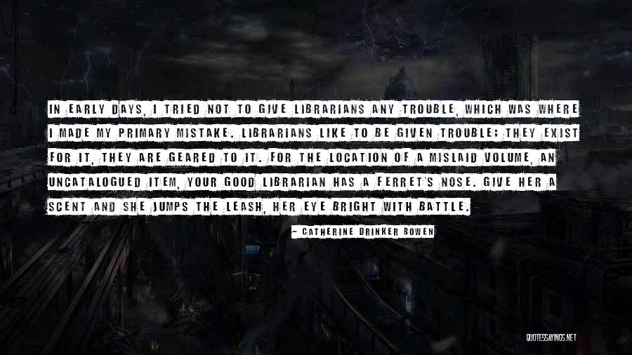 Orori Hotel Quotes By Catherine Drinker Bowen Orori Hotel Quotes By Catherine Drinker Bowen