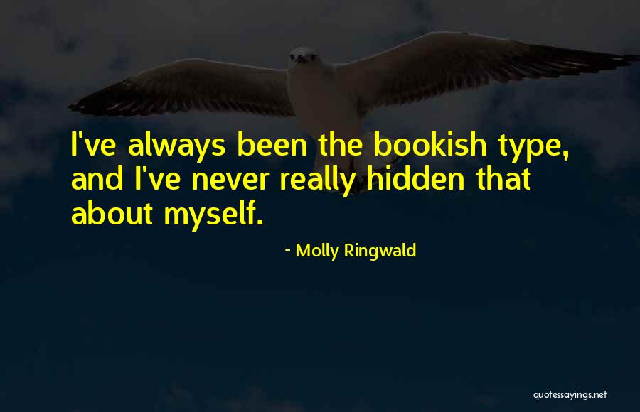Orori Raja Quotes By Molly Ringwald Orori Raja Quotes By Molly Ringwald