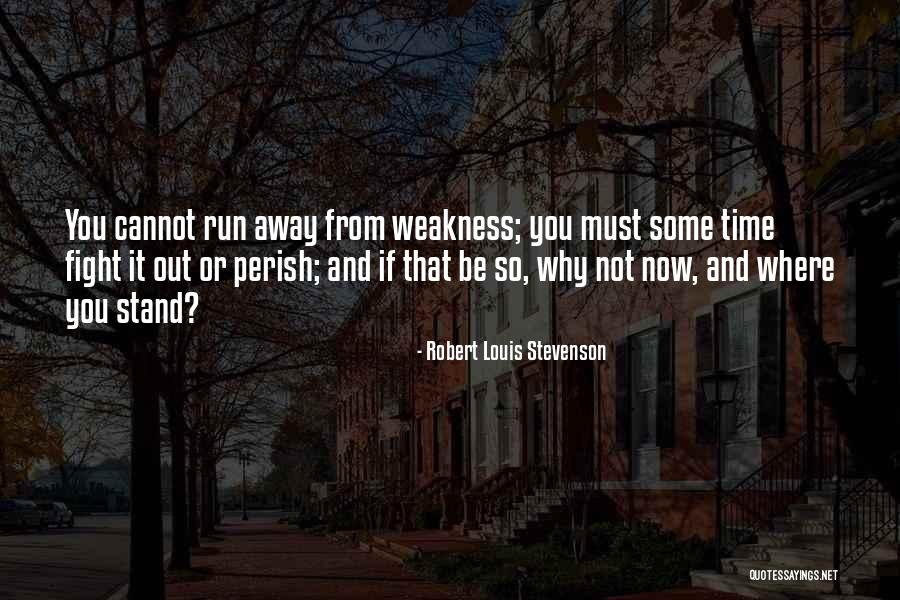 Oroshi Ponzu Quotes By Robert Louis Stevenson Oroshi Ponzu Quotes By Robert Louis Stevenson