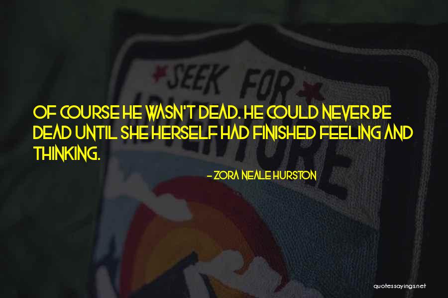 Orospu Video Quotes By Zora Neale Hurston Orospu Video Quotes By Zora Neale Hurston
