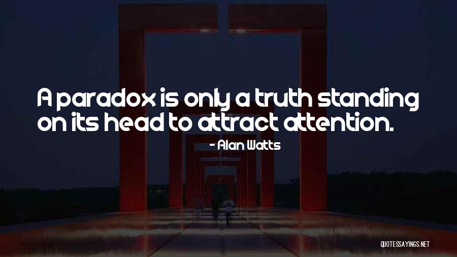 Orotund Quotes By Alan Watts Orotund Quotes By Alan Watts