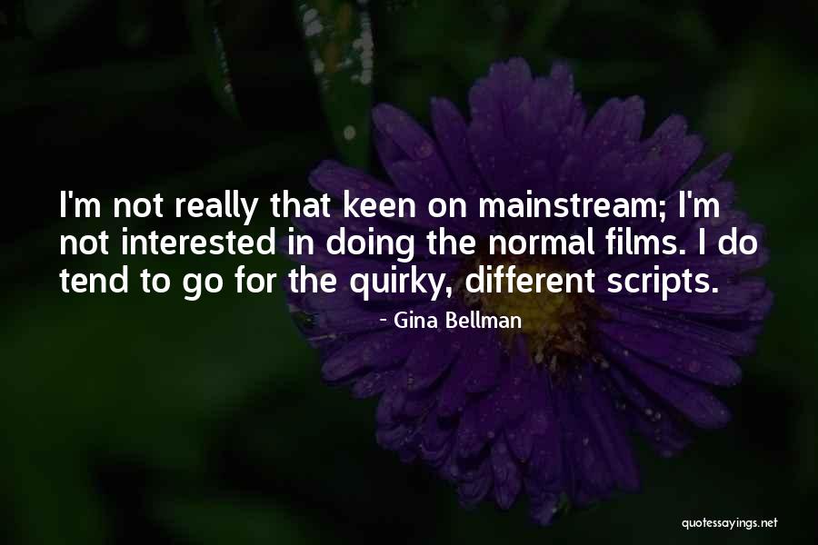 Orotundity Synonym Quotes By Gina Bellman Orotundity Synonym Quotes By Gina Bellman