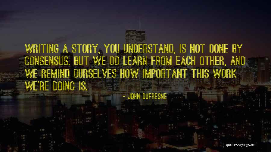 Orourke Petro Quotes By John Dufresne Orourke Petro Quotes By John Dufresne