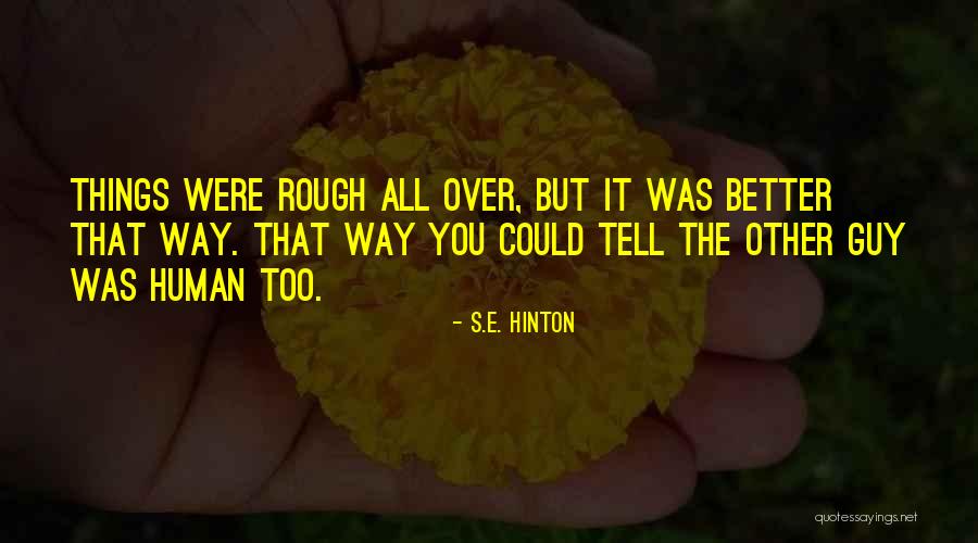 Orowitz And Hutson Quotes By S.E. Hinton Orowitz And Hutson Quotes By S.E. Hinton