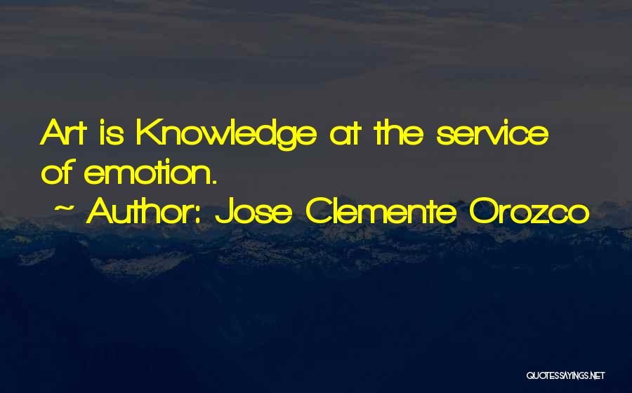 Orozco Quotes By Jose Clemente Orozco