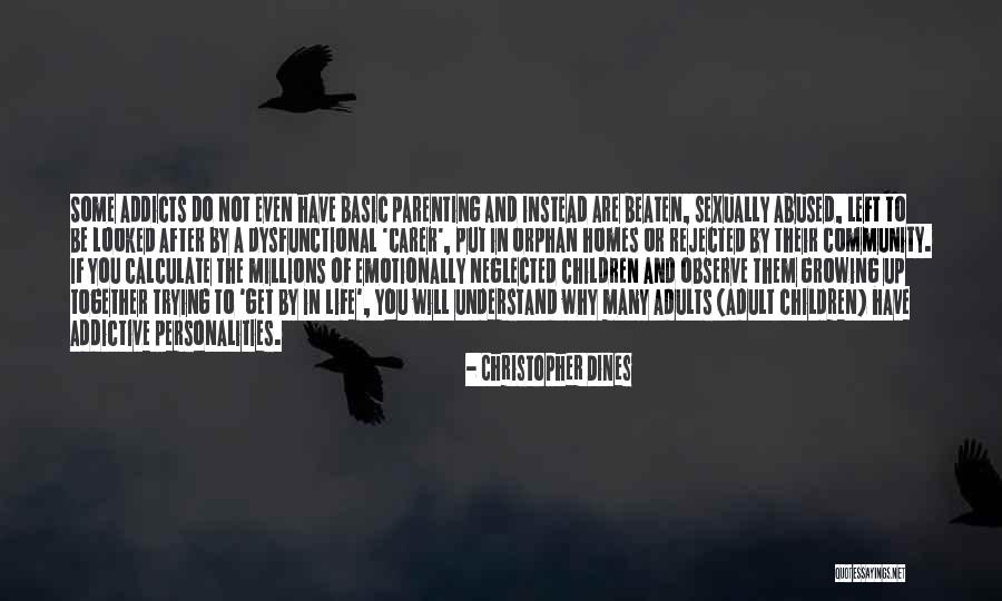Orphan Children Quotes By Christopher Dines Orphan Children Quotes By Christopher Dines