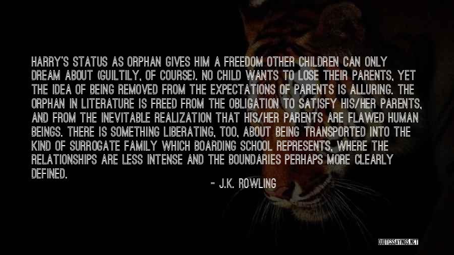 Orphan Children Quotes By J.K. Rowling Orphan Children Quotes By J.K. Rowling