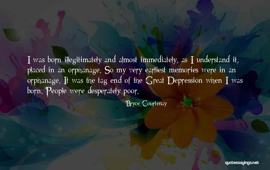 Orphanage Quotes By Bryce Courtenay Orphanage Quotes By Bryce Courtenay