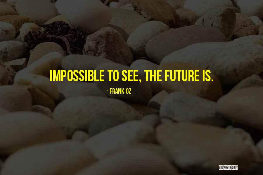 Orphanides And Toner Quotes By Frank Oz Orphanides And Toner Quotes By Frank Oz