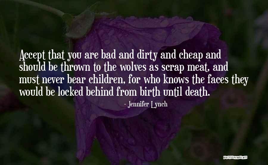 Orphanides And Toner Quotes By Jennifer Lynch Orphanides And Toner Quotes By Jennifer Lynch