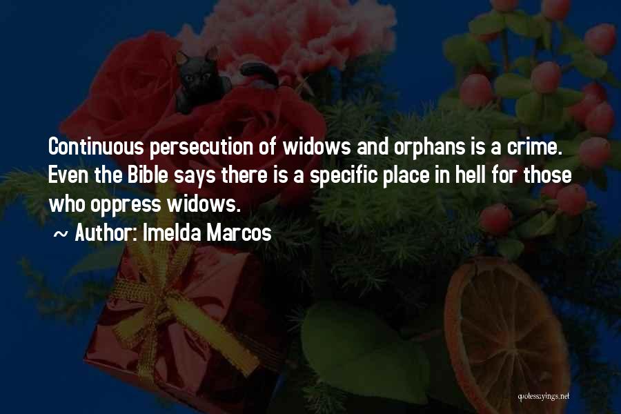 Orphans In The Bible Quotes By Imelda Marcos