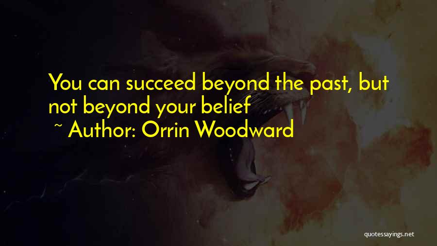 Orrin Woodward Quotes 1119455
