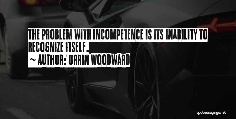 Orrin Woodward Quotes 1269336