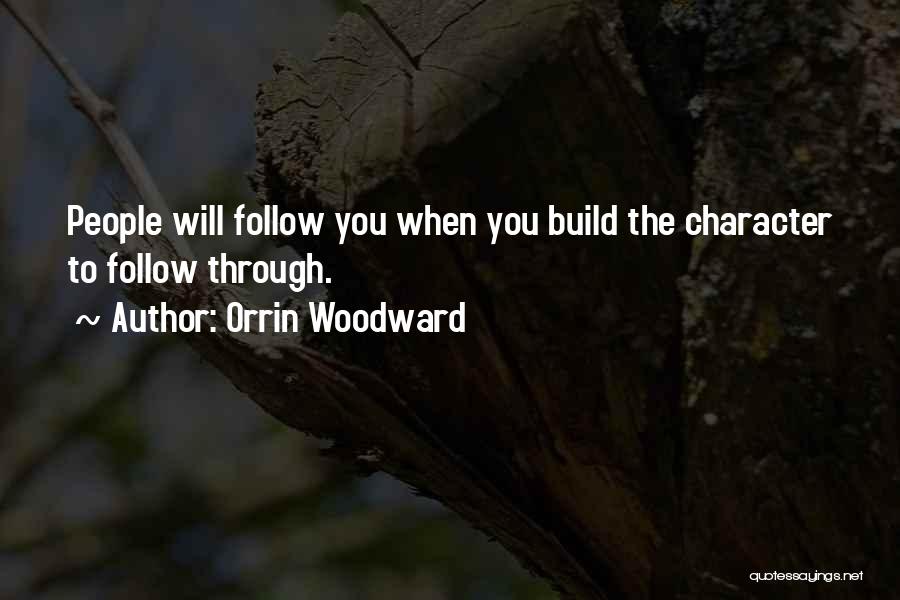 Orrin Woodward Quotes 1279838