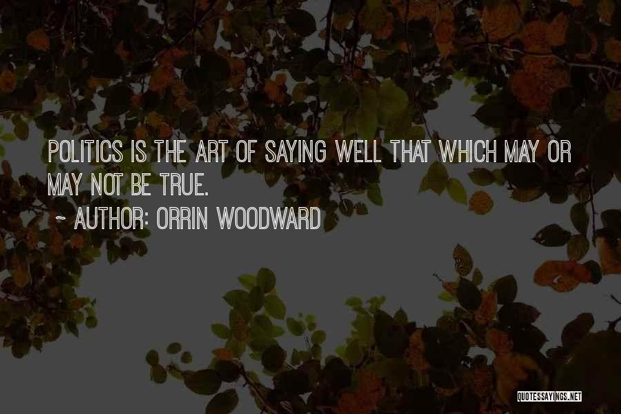 Orrin Woodward Quotes 1418032
