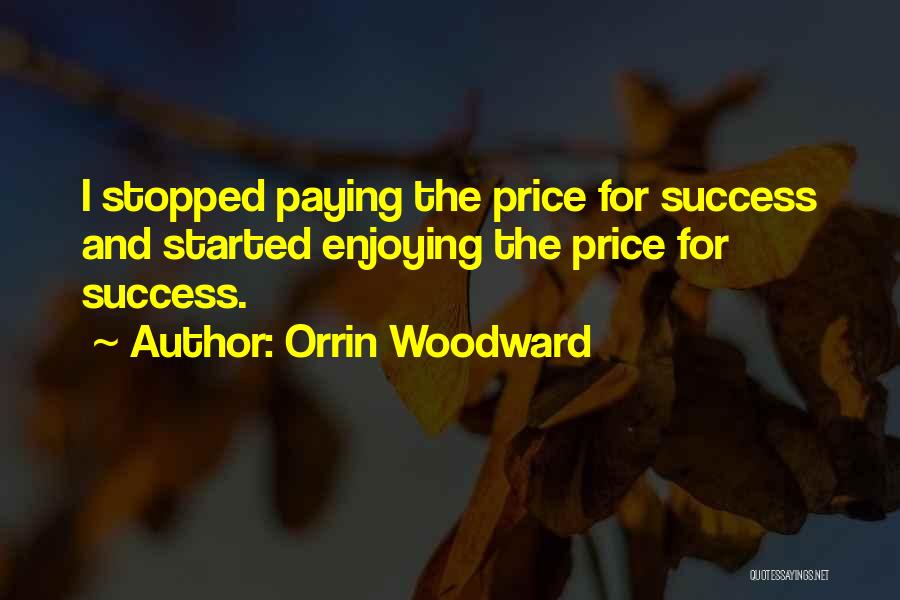 Orrin Woodward Quotes 1560107