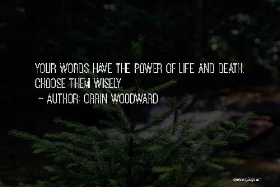 Orrin Woodward Quotes 2187232