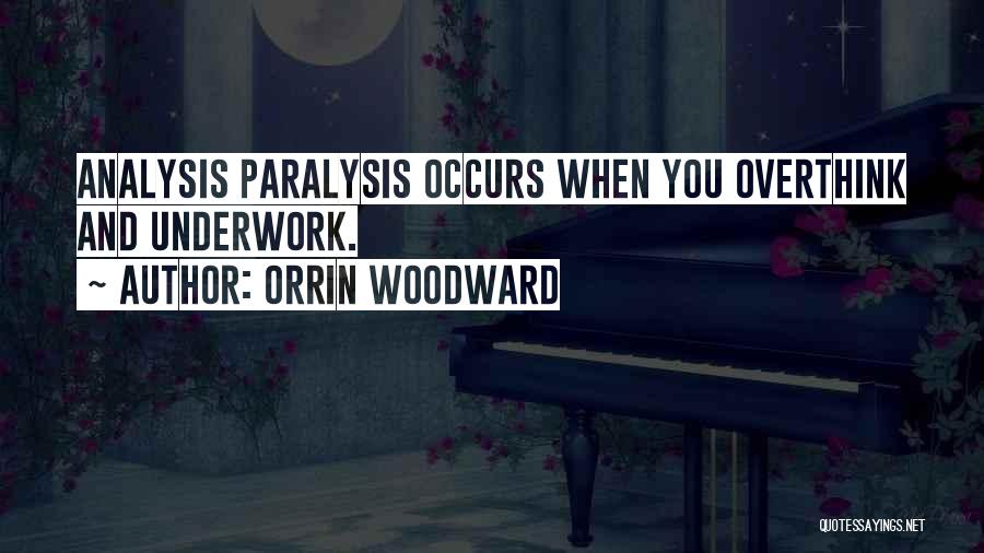 Orrin Woodward Quotes 2222156