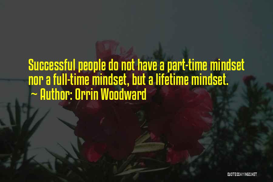 Orrin Woodward Quotes 658725