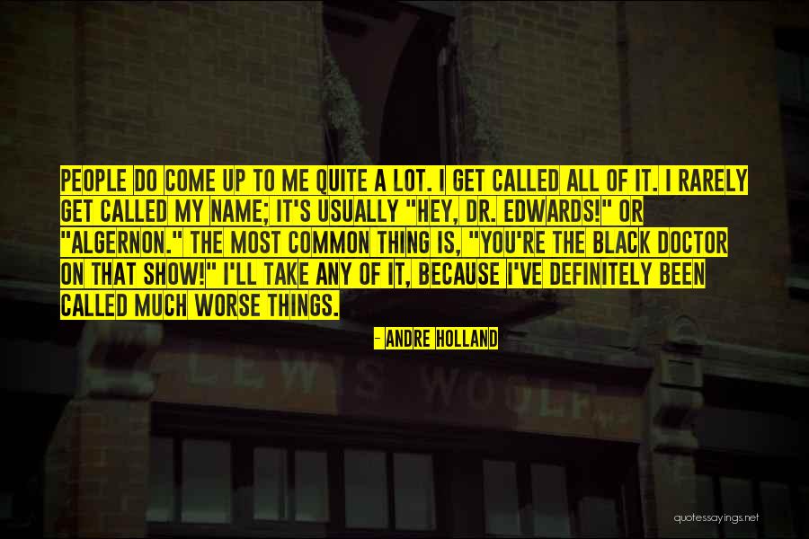 Orro Quotes By Andre Holland Orro Quotes By Andre Holland