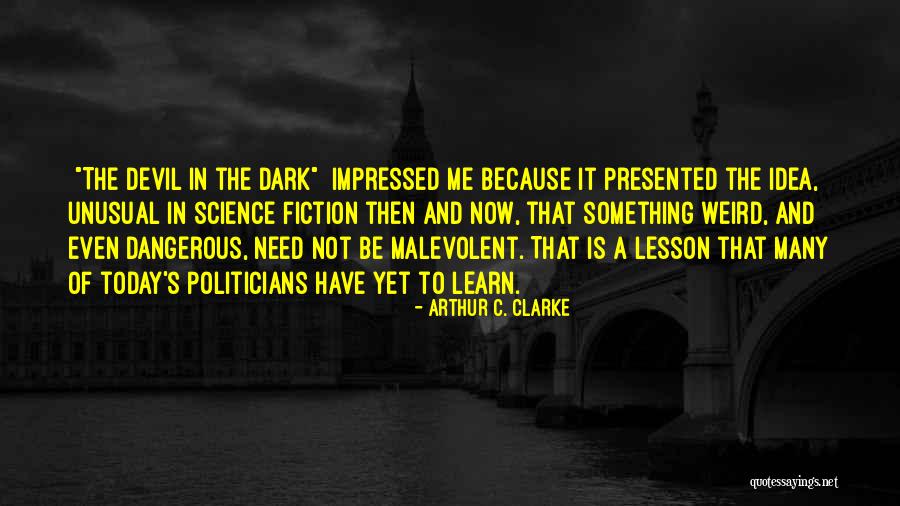 Orrys Immobilier Quotes By Arthur C. Clarke Orrys Immobilier Quotes By Arthur C. Clarke