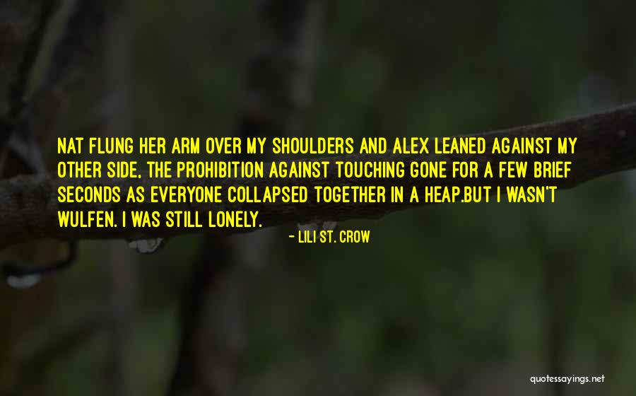 Orsaker Till Franska Quotes By Lili St. Crow Orsaker Till Franska Quotes By Lili St. Crow