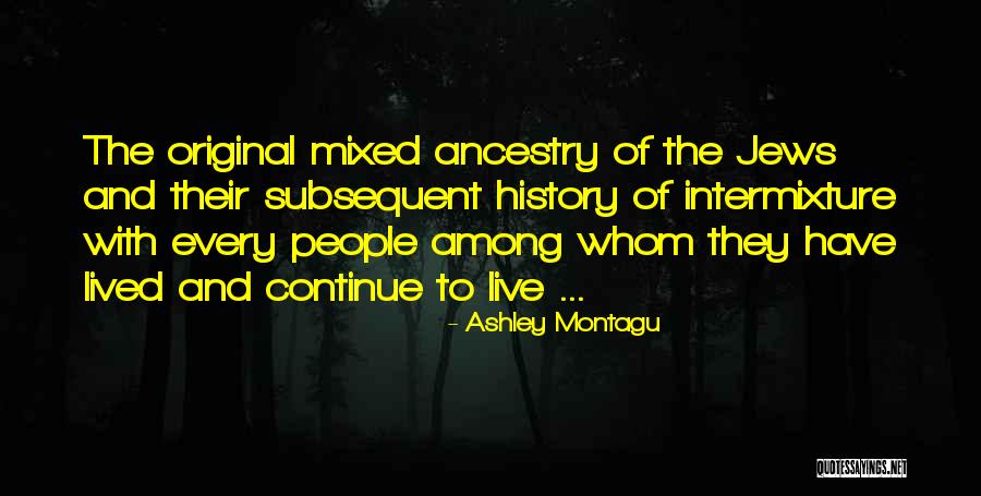 Orsetti Palace Quotes By Ashley Montagu Orsetti Palace Quotes By Ashley Montagu