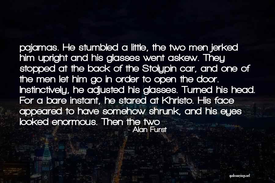Orsmaal Rusthuis Quotes By Alan Furst Orsmaal Rusthuis Quotes By Alan Furst